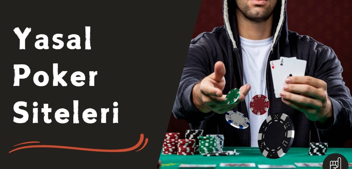 Yasal Poker Siteleri Kazanç Oranları Nasıl?